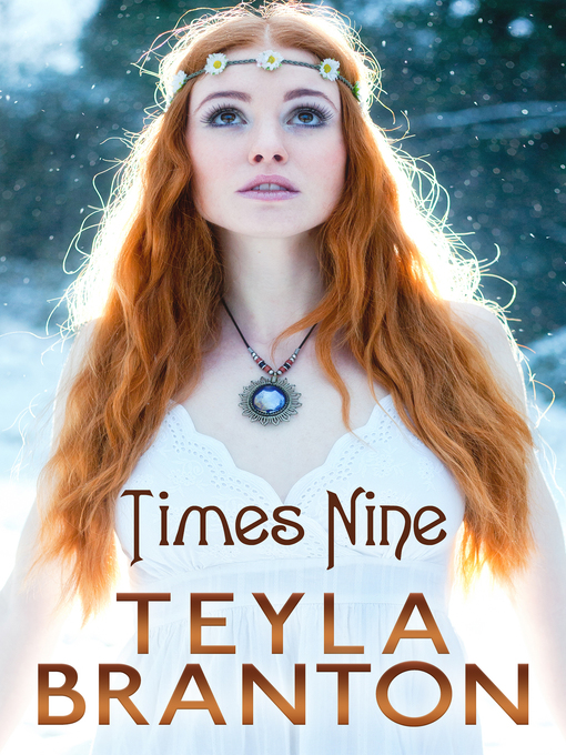 Title details for Times Nine by Teyla Branton - Available